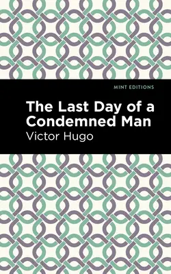 Ostatni dzień skazańca - The Last Day of a Condemned Man