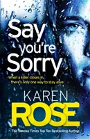 Say You're Sorry (The Sacramento Series Book 1) - kiedy zabójca zbliża się, jest tylko jeden sposób, aby pozostać przy życiu - Say You're Sorry (The Sacramento Series Book 1) - when a killer closes in, there's only one way to stay alive