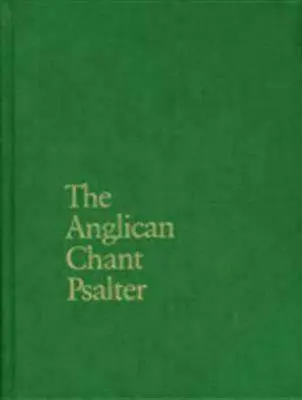 Anglikański psałterz chorałowy - The Anglican Chant Psalter