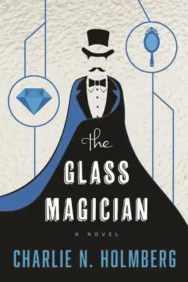 Szklany mag - The Glass Magician