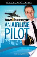 Jak zostać pilotem linii lotniczych - How To Become An Airline Pilot