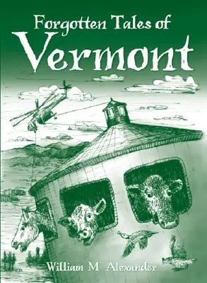 Zapomniane opowieści z Vermont - Forgotten Tales of Vermont