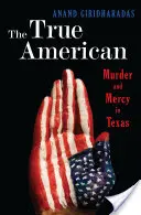 True American - Morderstwo i miłosierdzie w Teksasie - True American - Murder and Mercy in Texas