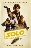 Solo: Gwiezdne wojny - historie - wydanie rozszerzone - Solo: A Star Wars Story - Expanded Edition