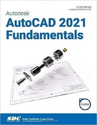 Podstawy programu Autodesk AutoCAD 2021 - Autodesk AutoCAD 2021 Fundamentals