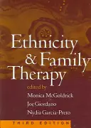 Etniczność i terapia rodzin, wydanie trzecie - Ethnicity and Family Therapy, Third Edition