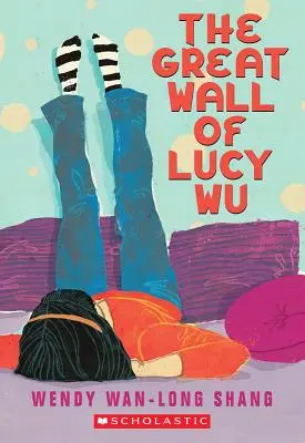 Wielki mur Lucy Wu - The Great Wall of Lucy Wu