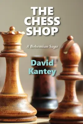 The Chess Shop: Czeska saga - The Chess Shop: A Bohemian Saga