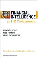 Inteligencja finansowa dla specjalistów HR: Co naprawdę musisz wiedzieć o liczbach - Financial Intelligence for HR Professionals: What You Really Need to Know about the Numbers