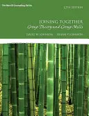 Łączenie się: Teoria grup i umiejętności grupowe - Joining Together: Group Theory and Group Skills