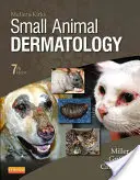 Dermatologia małych zwierząt Mullera i Kirka - Muller and Kirk's Small Animal Dermatology