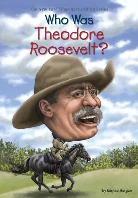 Kim był Theodore Roosevelt? - Who Was Theodore Roosevelt?