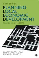 Planowanie lokalnego rozwoju gospodarczego: Teoria i praktyka - Planning Local Economic Development: Theory and Practice