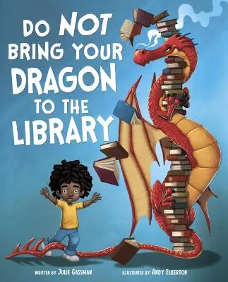 Nie przyprowadzaj smoka do biblioteki - Do Not Bring Your Dragon to the Library