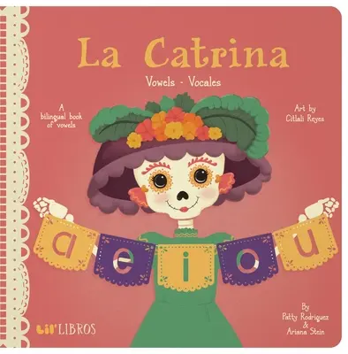 La Catrina: Samogłoski/Samogłoski - La Catrina: Vowels/Vocales