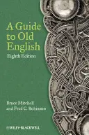 Przewodnik po staroangielskim - A Guide to Old English