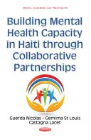 Budowanie potencjału zdrowia psychicznego na Haiti poprzez współpracę partnerską - Building Mental Health Capacity in Haiti Through Collaborative Partnerships
