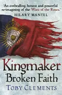 Kingmaker: Złamana wiara - (książka 2) - Kingmaker: Broken Faith - (Book 2)