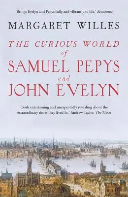 Ciekawy świat Samuela Pepysa i Johna Evelyna - The Curious World of Samuel Pepys and John Evelyn