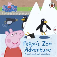 Peppa's Zoo Adventure - Przygoda w stylu „naciśnij i pociągnij - Peppa's Zoo Adventure - A push-and-pull adventure