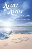 Inspiracje od serca do serca: Jeden dzień na raz - Heart to Heart Inspirations: One Day at a Time