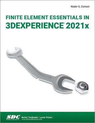 Podstawy elementów skończonych w 3dexperience 2021x - Finite Element Essentials in 3dexperience 2021x