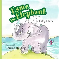 Słoń Esme - Esme the Elephant