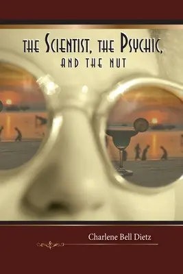 Naukowiec, medium i orzech - The Scientist, the Psychic, and the Nut