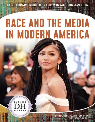 Rasa i media we współczesnej Ameryce - Race and the Media in Modern America