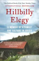 Hillbilly Elegy - Wspomnienie rodziny i kultury w kryzysie - Hillbilly Elegy - A Memoir of a Family and Culture in Crisis