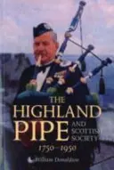 Fajka góralska i szkockie społeczeństwo 1750-1950 - The Highland Pipe and Scottish Society 1750-1950