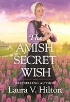 Sekretne życzenie amiszów - The Amish Secret Wish