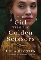 Dziewczyna ze złotymi nożyczkami - The Girl with the Golden Scissors