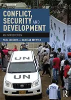 Konflikt, bezpieczeństwo i rozwój: Wprowadzenie - Conflict, Security and Development: An Introduction