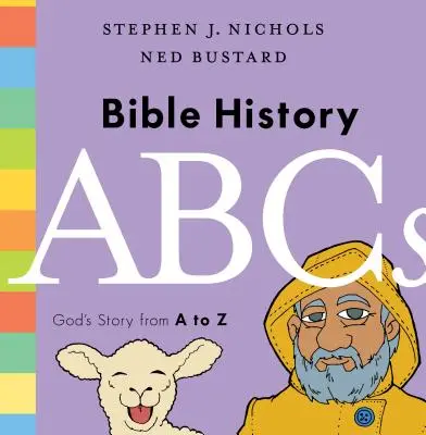 ABC historii biblijnej: Historia Boga od A do Z - Bible History ABCs: God's Story from A to Z