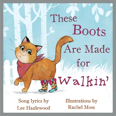 Te buty są stworzone do chodzenia: Książka obrazkowa dla dzieci - These Boots Are Made for Walkin': A Children's Picture Book