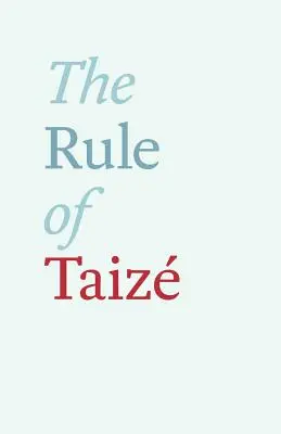 Reguła z Taize - The Rule of Taize