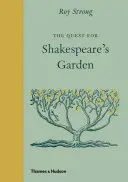 Poszukiwanie ogrodu Szekspira - The Quest for Shakespeare's Garden