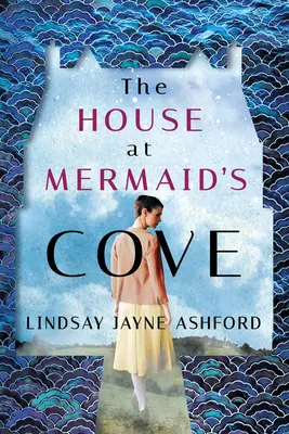 Dom w zatoce syren - The House at Mermaid's Cove