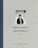 Berenice Abbott: Paryskie portrety 1925-1930 - Berenice Abbott: Paris Portraits 1925-1930