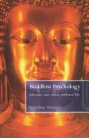 Psychologia buddyjska - Buddhist Psychology