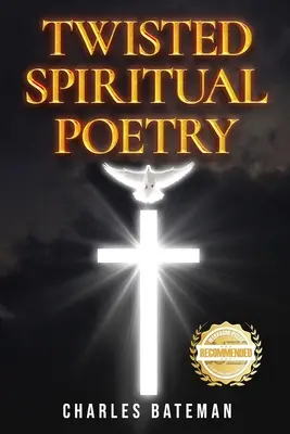 Zakręcona poezja duchowa - Twisted Spiritual Poetry