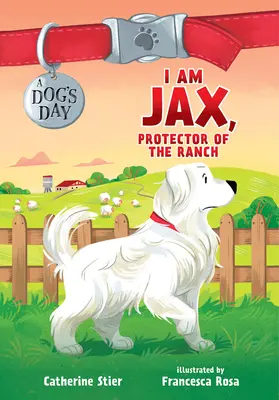 Jestem Jax, obrońca rancza, 1 - I Am Jax, Protector of the Ranch, 1