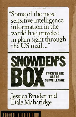 Snowden's Box: Zaufanie w erze inwigilacji - Snowden's Box: Trust in the Age of Surveillance