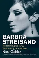 Barbra Streisand: Redefiniowanie piękna, kobiecości i władzy - Barbra Streisand: Redefining Beauty, Femininity, and Power