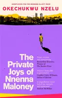 Prywatne radości Nnenny Maloney - „The Private Joys of Nnenna Maloney - The Private Joys of Nnenna Maloney