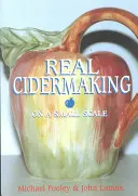 Prawdziwy cydr na małą skalę - Real Cider Making on a Small Scale