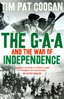 Gaa i wojna o niepodległość - The Gaa and the War of Independence