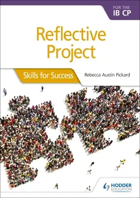 Refleksyjny projekt dla Ib Cp: Skills for Success: Skills for Success - Reflective Project for the Ib Cp: Skills for Success: Skills for Success