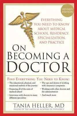 Jak zostać lekarzem: Prawda o szkole medycznej, rezydenturze i nie tylko - On Becoming a Doctor: The Truth about Medical School, Residency, and Beyond